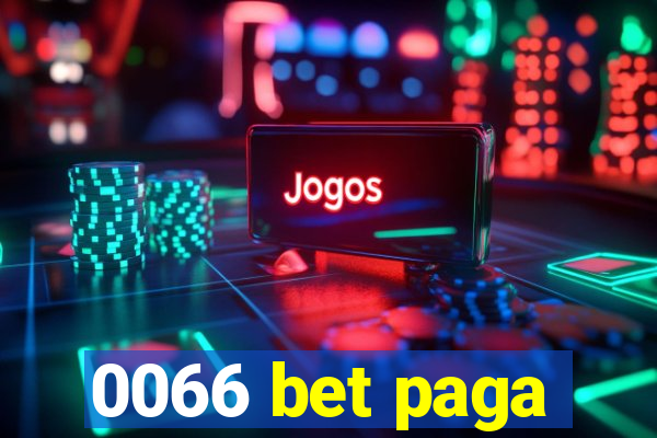 0066 bet paga